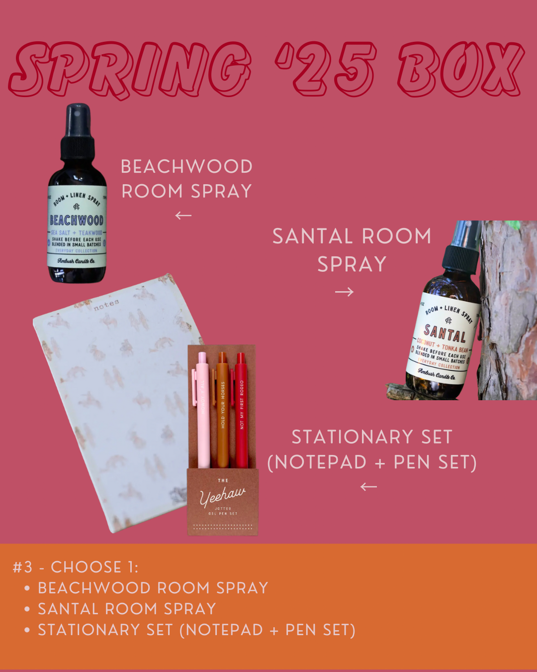 Spring ‘25 Box • CLOSED