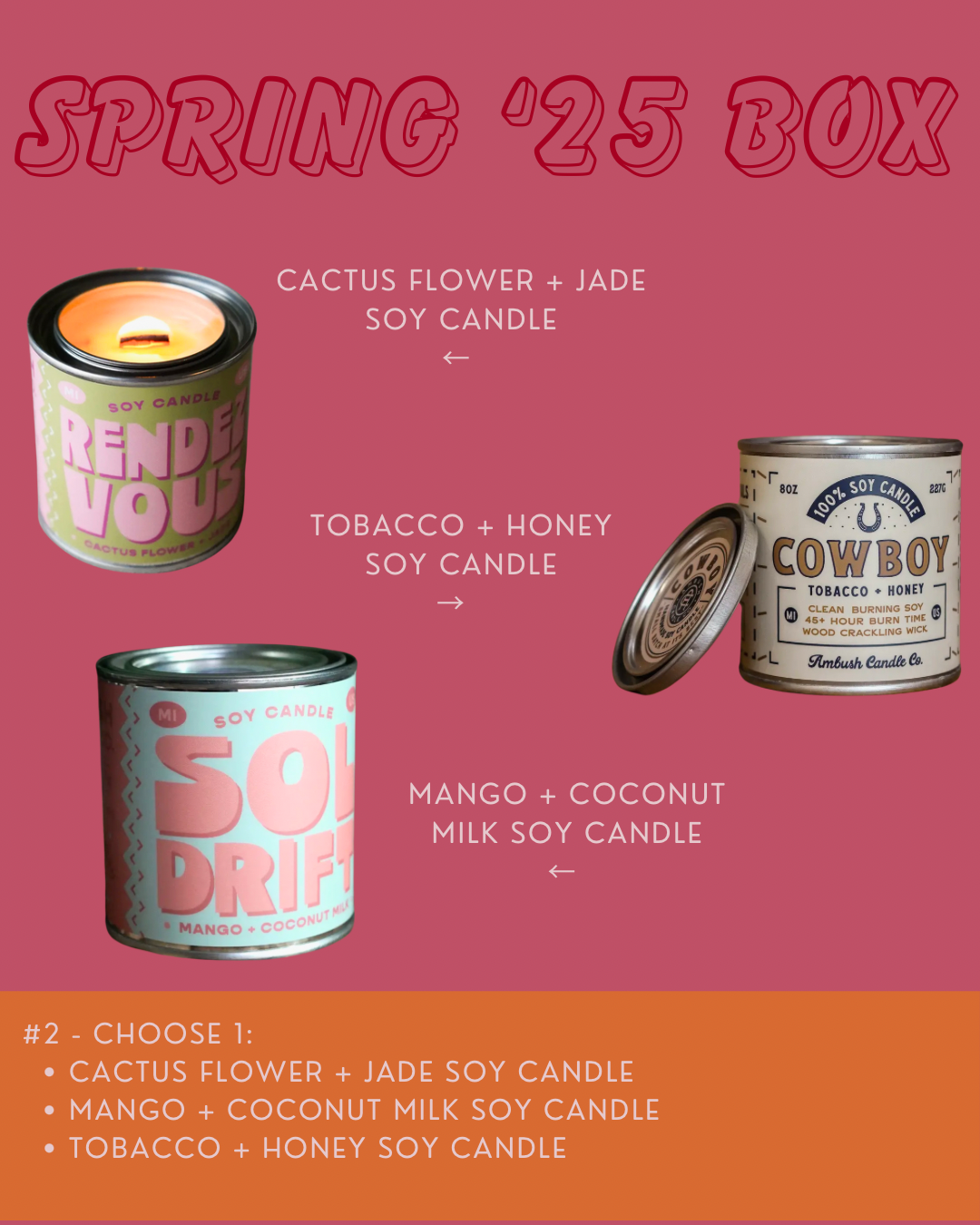 Spring ‘25 Box • CLOSED