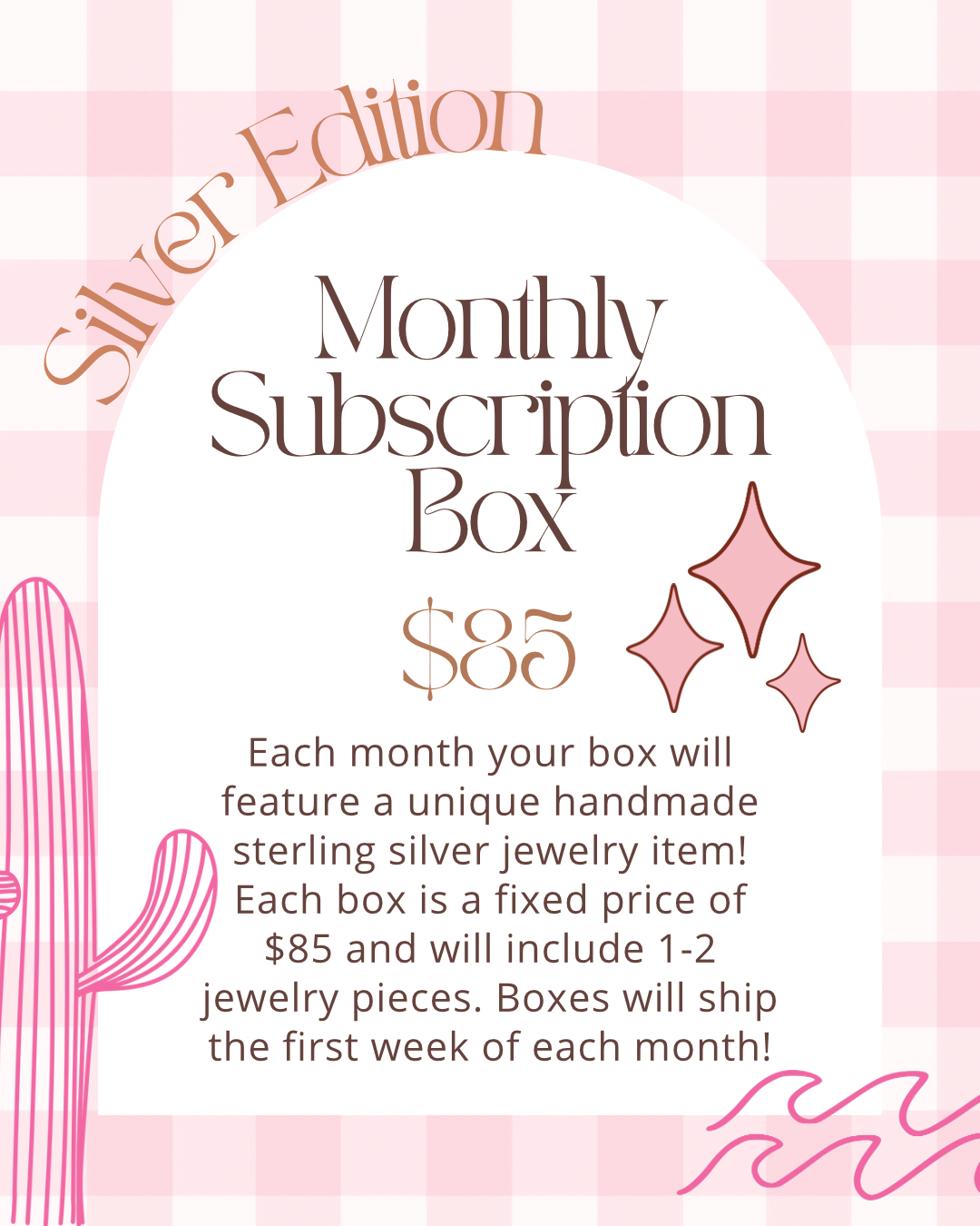 Monthly Subscription Box: Silver Edition
